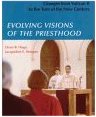 Evolving Visions of the Priesthood